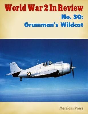 Book cover for World War 2 In Review No. 30: Grumman's Wildcat