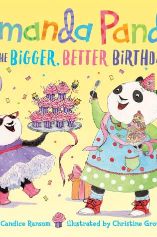 Cover of Amanda Panda and the Bigger, Better Birthday