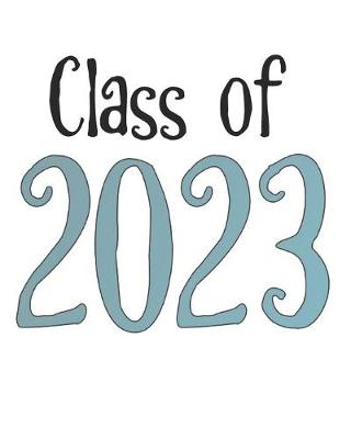 Book cover for Class of 2023