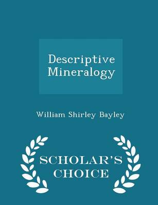 Book cover for Descriptive Mineralogy - Scholar's Choice Edition