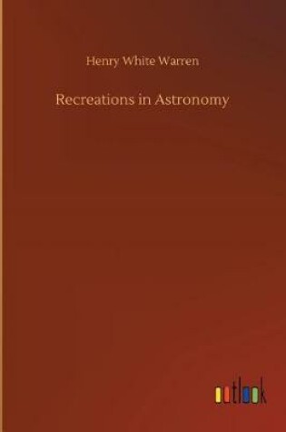 Cover of Recreations in Astronomy