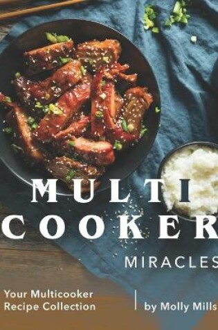 Cover of Multicooker Miracles