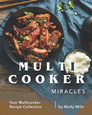 Book cover for Multicooker Miracles