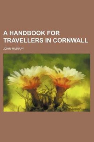 Cover of A Handbook for Travellers in Cornwall