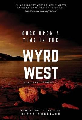 Book cover for Once Upon a Time in the Wyrd West