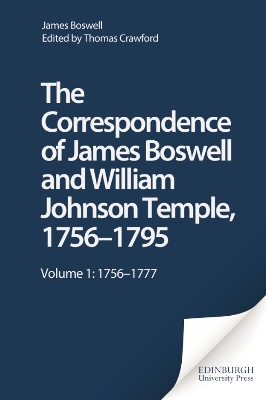Book cover for The Correspondence of James Boswell and William Johnson Temple, 1756-1795