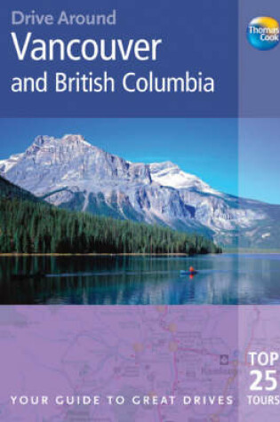 Cover of Drive Around Vancouver & British Columbia