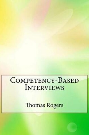 Cover of Competency-Based Interviews