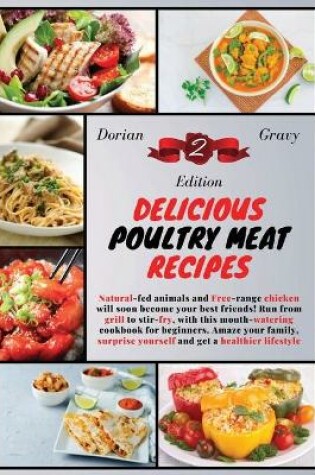 Cover of Delicious Poultry Meat Recipes