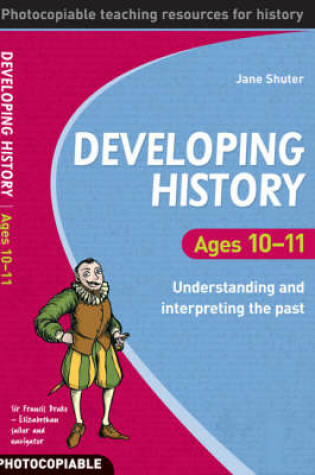 Cover of Developing History Ages 10-11