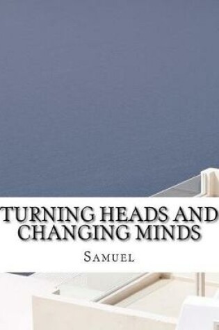 Cover of Turning Heads and Changing Minds