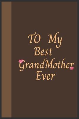 Book cover for To My Best Grandmother Ever