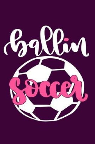 Cover of Ballin Soccer