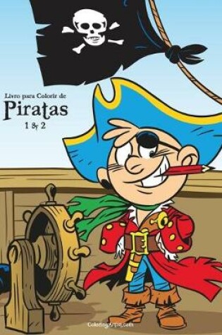 Cover of Livro para Colorir de Piratas 1 & 2