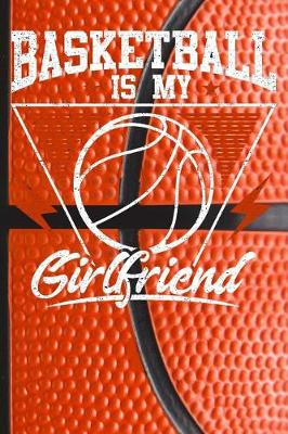 Book cover for basketball is my girlfriend