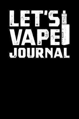 Book cover for Let's Vape Journal