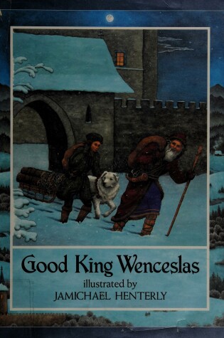 Cover of Henterly Jamichael : Good King Wenceslas (Hbk)