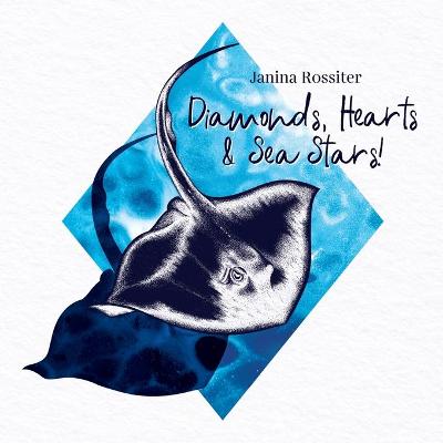 Book cover for Diamonds, Hearts & Sea Stars!