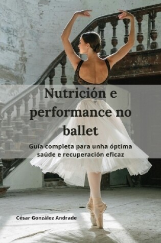 Cover of Nutrición e performance no ballet