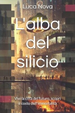 Cover of L'alba del silicio