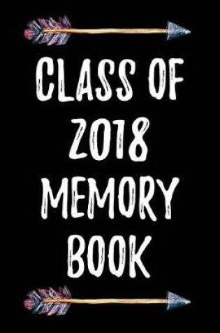 Cover of Class of 2018 Memory Book