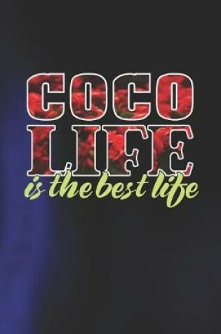Cover of Coco Life Is The Best Life