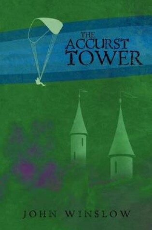 Cover of The Accurst Tower