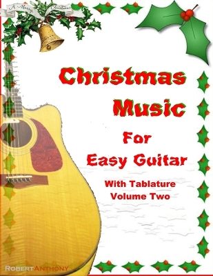 Book cover for Christmas Music for Easy Guitar with Tablature Volume Two