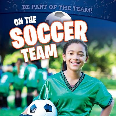 Cover of On the Soccer Team