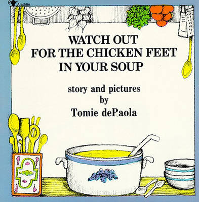 Book cover for Watch Out for the Chicken Feet in You