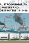 Book cover for Austro-Hungarian Cruisers and Destroyers 1914-18