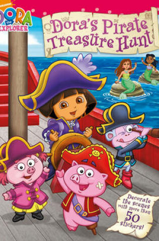 Cover of Dora's Pirate Treasure Hunt