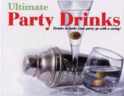 Book cover for Ultimate Party Drinks
