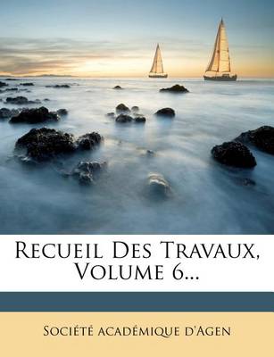 Book cover for Recueil Des Travaux, Volume 6...