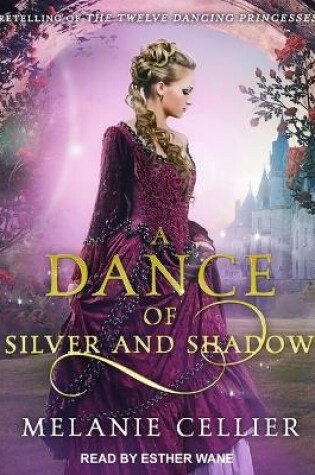 Cover of A Dance of Silver and Shadow