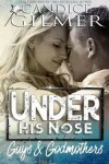 Book cover for Under His Nose