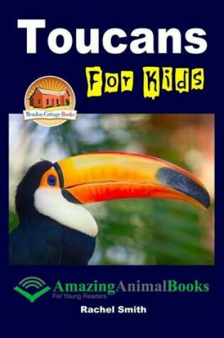 Cover of Toucans For Kids