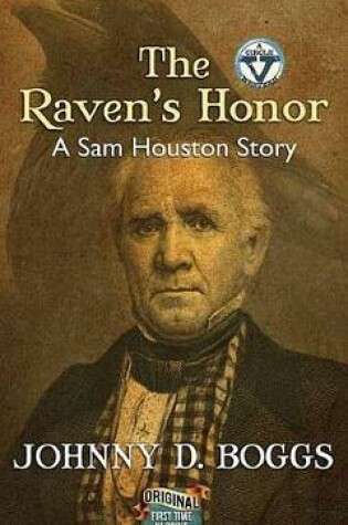 Cover of The Raven's Honor: A Sam Houston Story