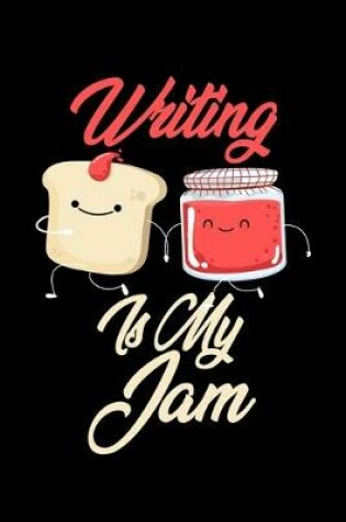 Cover of Writing is My Jam