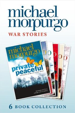 Cover of Morpurgo War Stories (six novels): Private Peaceful; Little Manfred; The Amazing Story of Adolphus Tips; Toro! Toro!; Shadow; An Elephant in the Garden