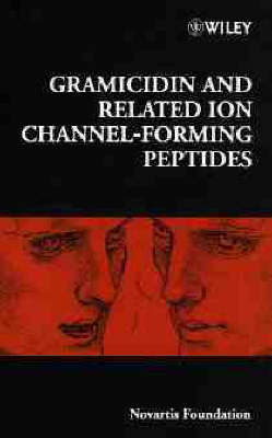 Book cover for Gramicidin and Related Ion Channel-forming Peptides