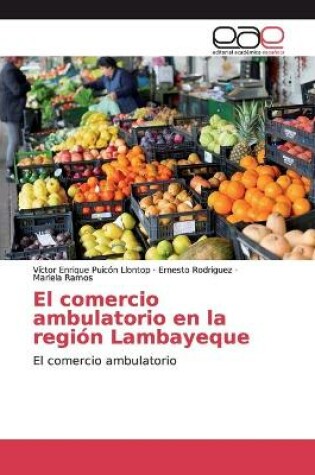 Cover of El comercio ambulatorio en la región Lambayeque