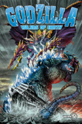 Cover of Godzilla: Rulers of Earth Volume 5