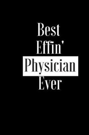 Cover of Best Effin Physician Ever