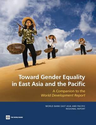 Book cover for Toward Gender Equality in East Asia and the Pacific