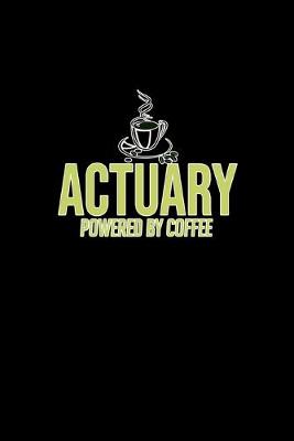 Book cover for Actuary powered by coffee