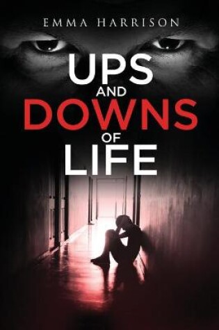 Cover of Ups and Downs of Life