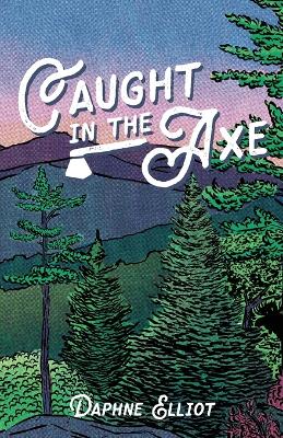 Book cover for Caught In The Axe