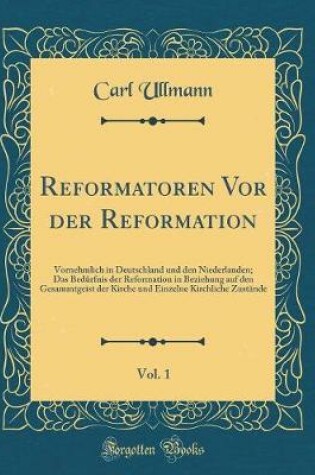 Cover of Reformatoren VOR Der Reformation, Vol. 1