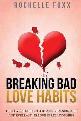 Book cover for Breaking Bad Love Habits